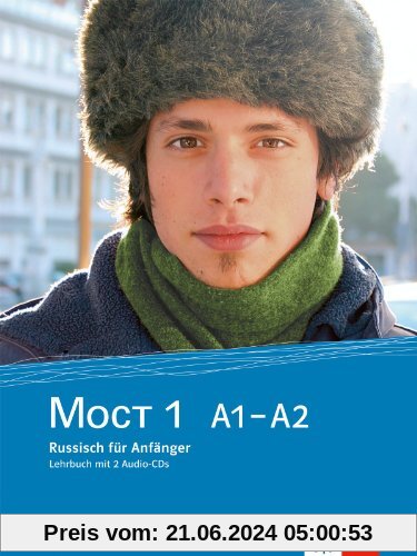 Moct / Lehrbuch mit 2 Audio-CDs A1-A2: Russisch für Anfänger. Überarbeitete Ausgabe